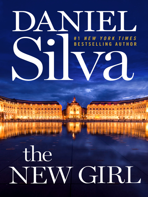Title details for The New Girl by Daniel Silva - Wait list